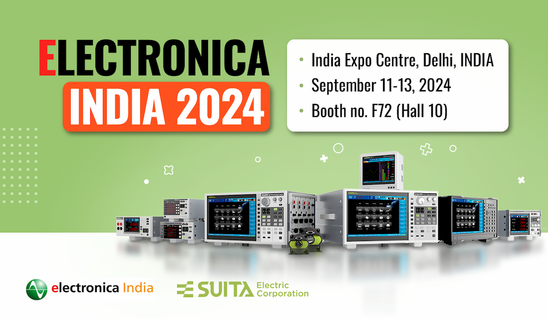 [Electronica India 2024] India Expo Centre, Delhi, India, Sept 11 to 13