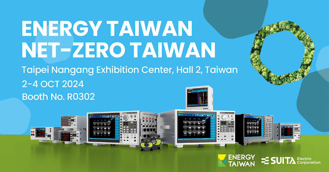 [Energy Taiwan & Net Zero Taiwan 2024] Taipei, Taiwan, Oct 2 to 4